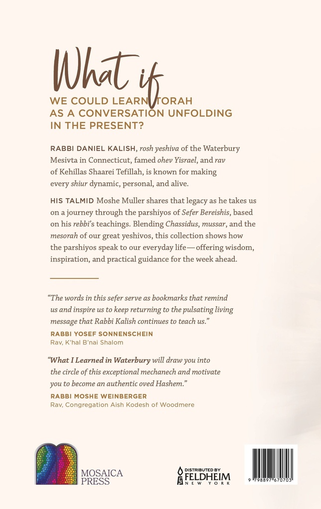 What I Learned in Waterbury: Insights from the Shiurim of Rabbi Daniel Kalish
