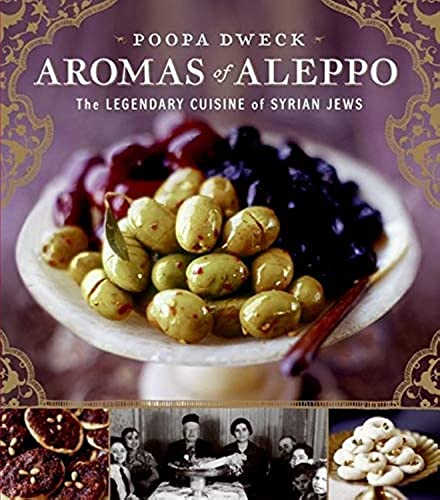 Aromas of Aleppo: The Legendary Cuisine of Syrian