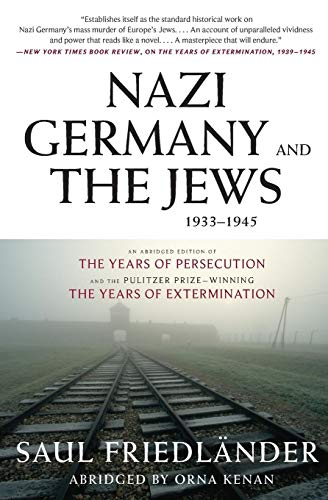 Nazi Germany and the Jews | Saul Friedlander