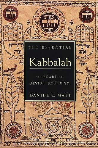 The Essential Kabbalah: The Heart of Jewish Mysticism