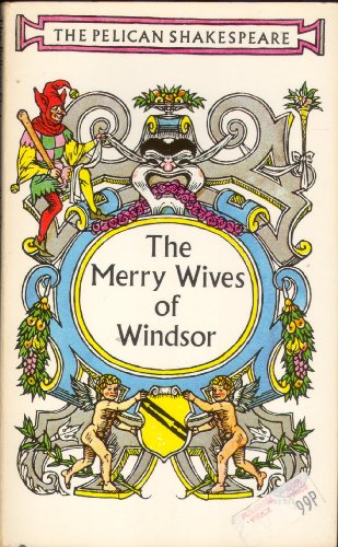 The Merry Wives of Windsor (Shakespeare, Pelican)