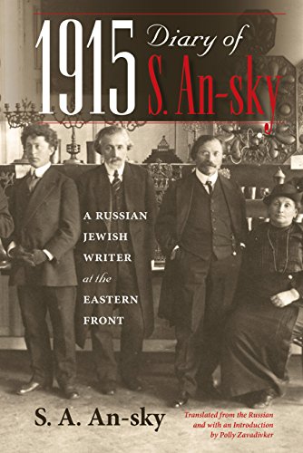 1915 Diary of S. An-sky: A Russian Jewish Writer at the Eastern Front