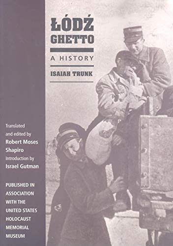 Lodz Ghetto: A History
