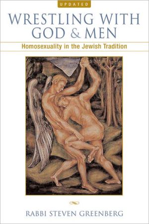 Wrestling With God And moments - homosexuality In The Jewish Tradition