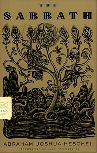 [9780374529758] The Sabbath | a classic of Jewish spirituality