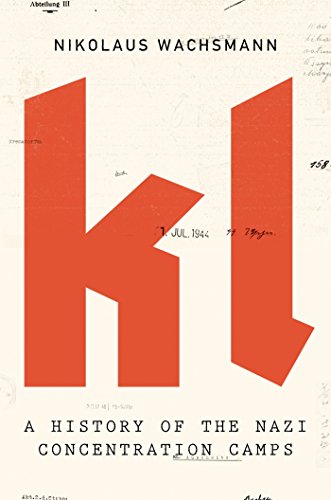 [9780374535926] KL: A History of the Nazi Concentration Camps