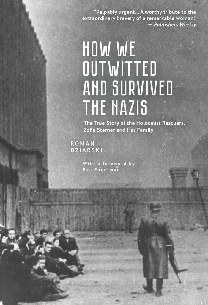 How We Outwitted & Survived the Nazis