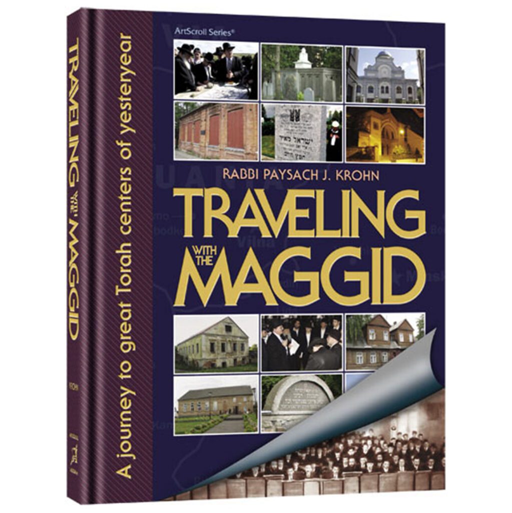 Traveling with the Maggid / Paysach J. Krohn