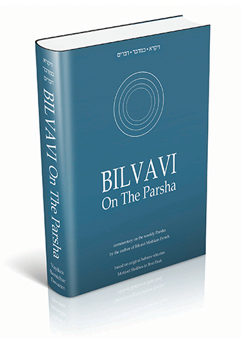 Bilvavi on the Parsha: Vayikra, Bamidbar & Devarim 