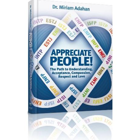 Appreciate People! | Dr. Miriam Adahan