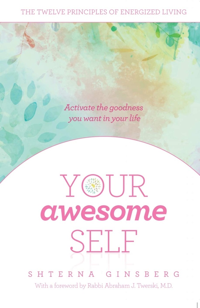 Your Awesome Self - The Twelve Principles of Energized Living