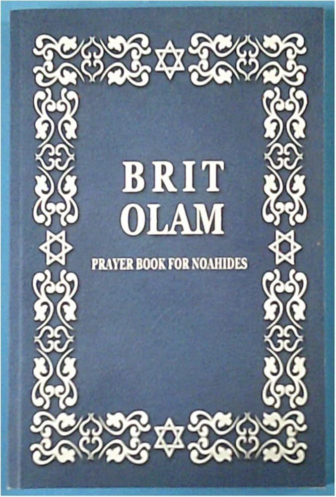 Brit Olam - Prayer Book for Noahides