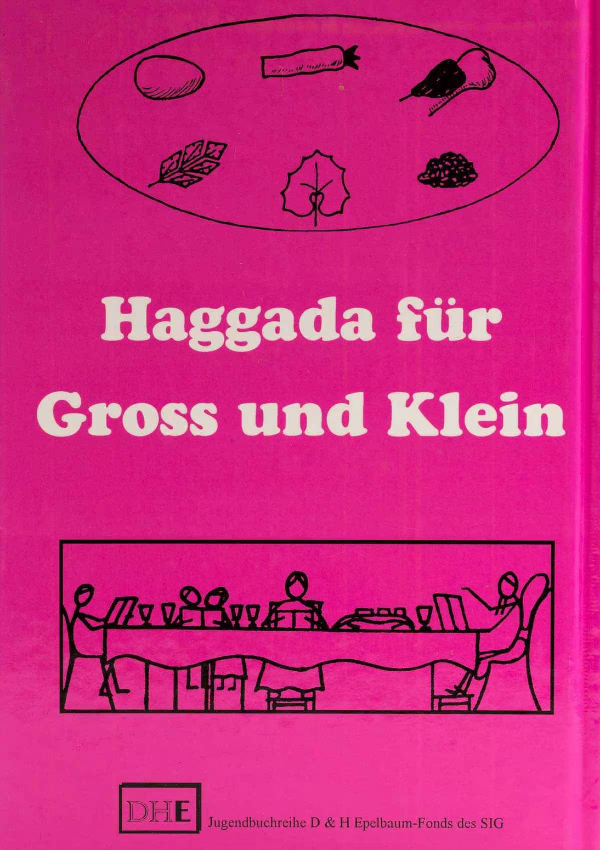 Haggada für Gross und Klein | German