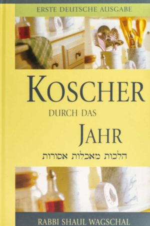 Koscher durch das Jahr | German