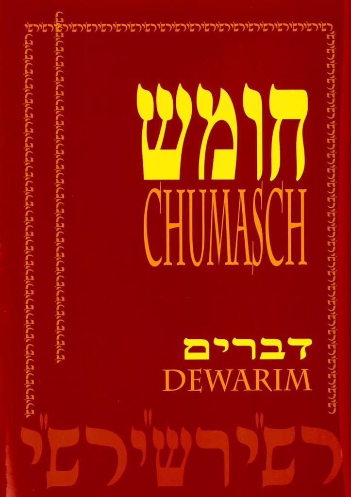 CHUMASCH RASCHI DWARIM