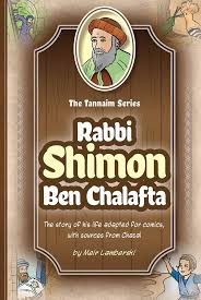 Tannaim Series: RABBI SHIMON BEN CHALAFTA | The story of his life adapted for comics, with sources from Chazal