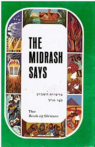The Midrash Says: The Book of Sh'mos