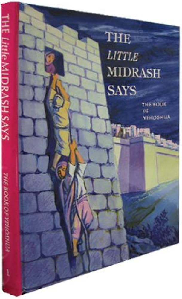[10910031] The Book of Yehoshua | The Little Midrash Says Series | Volume #1 in the Nach Series 