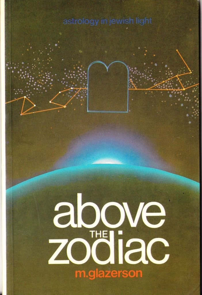 Above the Zodiac | M. Glazerson | Astrology