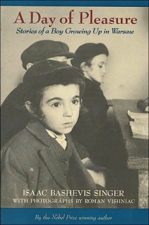 A Day of Pleasure: Stories of a Boy Growing Up in Warsaw