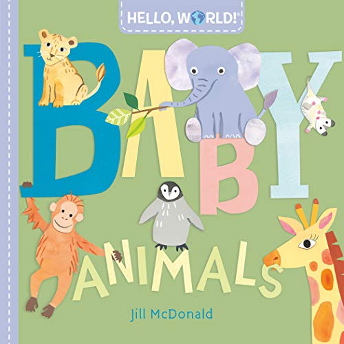 Hello, World! Baby Animals