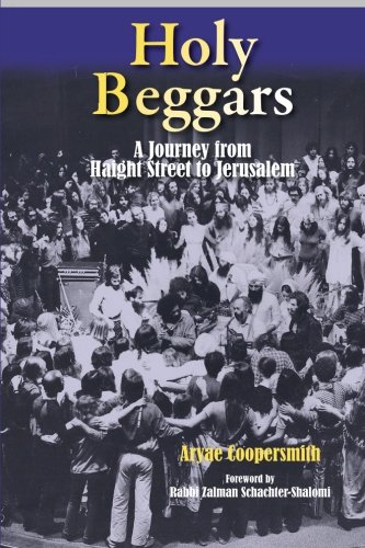 Holy Beggars: A Journey from Haight Street to Jerusalem