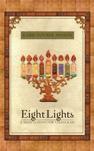 Out Of Print | isEight Lights: Eight Meditations for Chanukah | Rav Dovber Pinson