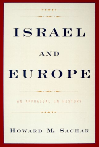 Israel and Europe: An Appraisal in History