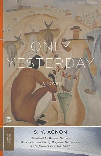Only Yesterday: A Novel (Princeton Classics, 35)