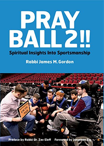 PRAY BALL 2!! Spiritual Insights Into Sportsmanship