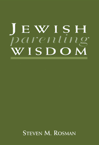 Jewish Parenting Wisdom