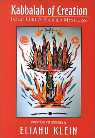 [9780765761309] Kabbalah of Creation: Isaac Luria's Earlier Mysticism | Bilingual English Hebrew Edition 