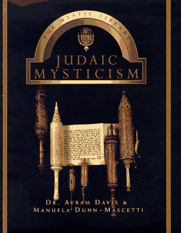 Judaic Mysticism (Mystic Library)