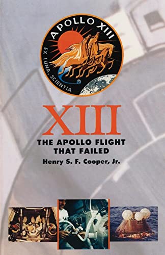 Thirteen: The Apollo Flight That Failed