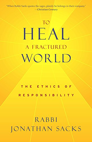 To Heal a Fractured World: The Ethics of Responsibility