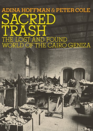 Sacred Trash: The Lost and Found World of the Cairo Geniza | Jewish Encounters Series