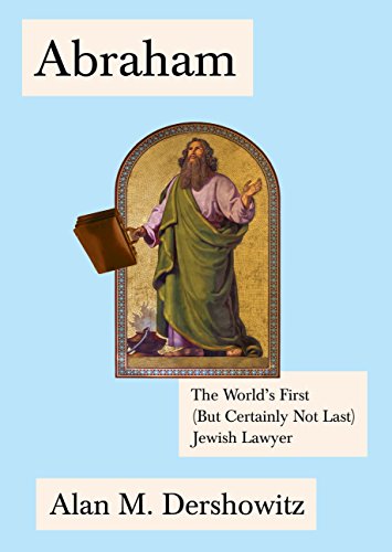 Abraham: The World's First (But Certainly Not Last) Jewish Lawyer | Jewish Encounters Series