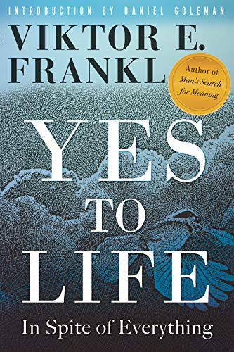[9780807005552] Yes to Life: In Spite of Everything | Hard Cover Edition