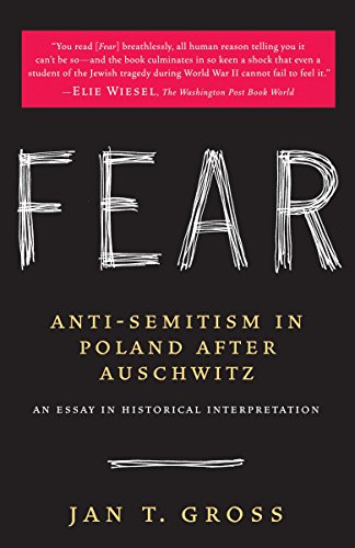 Fear: Anti-Semitism in Poland After Auschwitz