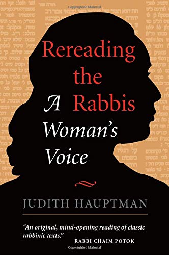 Rereading The Rabbis: A Woman's Voice
