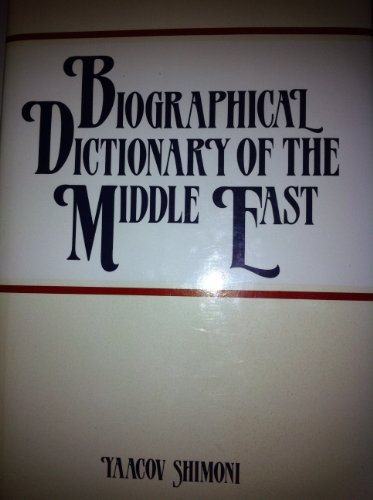 Biographical Dictionary of the Middle East