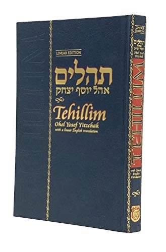 Tehillim Ohel Yosef Yitzchak With A Linear English Translation