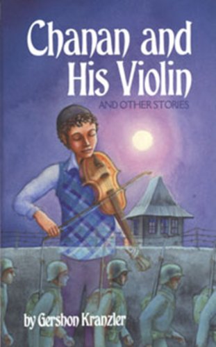 Chanan and His Violin: And Other Stories