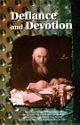 Defiance and Devotion