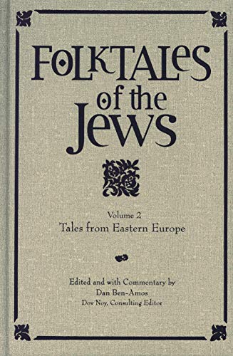 Folktales of the Jews, Volume 2: Tales from Eastern Europe