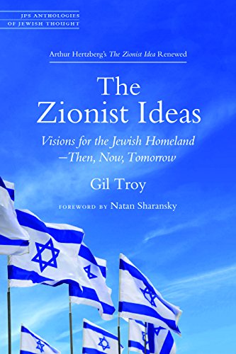 [9780827612556] The Zionist Ideas: Visions for the Jewish Homeland―Then, Now, Tomorrow (JPS Anthologies of Jewish Thought)