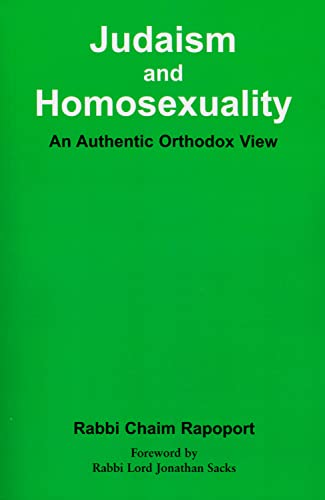 Judaism and Homosexuality: An Authentic Orthodox View