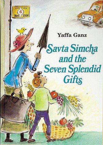 Savta Simcha and the Seven Splendid Gifts
