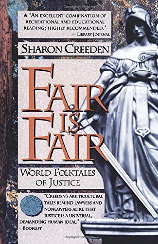 Fair Is Fair: World Folktales of Justice