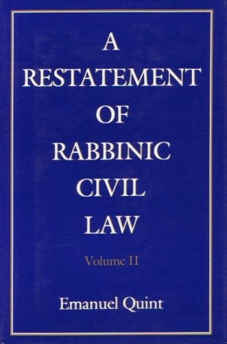 A Restatement of Rabbinic Civil Law: Vol II, Laws of Loans